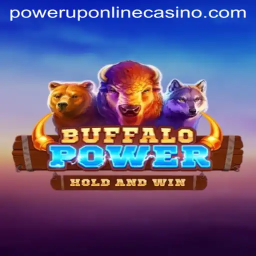 Discover the Thrills of BuffaloPower at PowerUpCasino