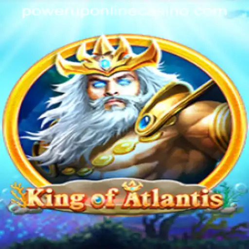 Discover the Mystical World of King of Atlantis and Power Up Your Casino Experience