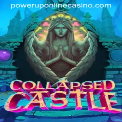 An In-Depth Look into CollapsedCastle: Adventure Awaits with PowerUpCasino