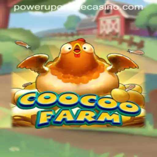 Explore the Exciting World of CooCooFarm and PowerUpCasino