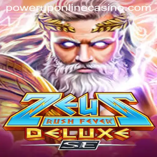 ZeusRushFeverDeluxeSE: A Power-Packed Casino Adventure