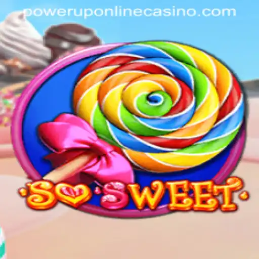 Unveiling the Thrills of 'SoSweet' at PowerUpCasino