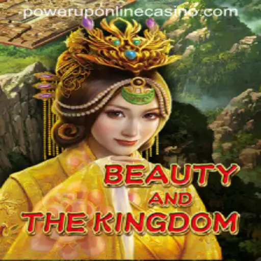 BeautyAndTheKingdom: A Revolutionary Gaming Experience at PowerUpCasino