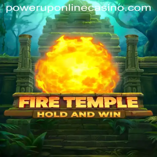 Exploring the Exciting World of FireTemple and PowerUpCasino