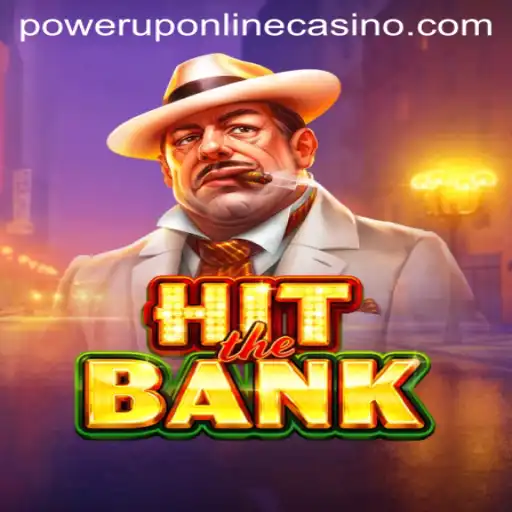 Unveiling HitTheBank: A Thrilling New Game at PowerUpCasino