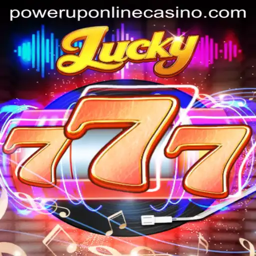 Discover the Thrills of Lucky777 at PowerUpCasino