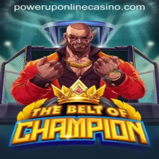 TheBeltOfChampion: Conquer the Arena with PowerUpCasino