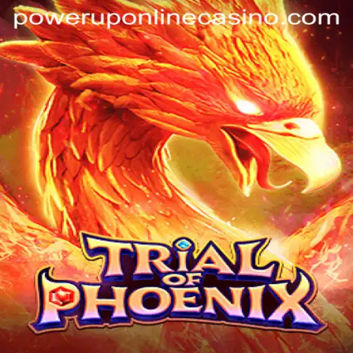 Exploring the Thrilling World of TrialofPhoenix: A PowerUpCasino Adventure